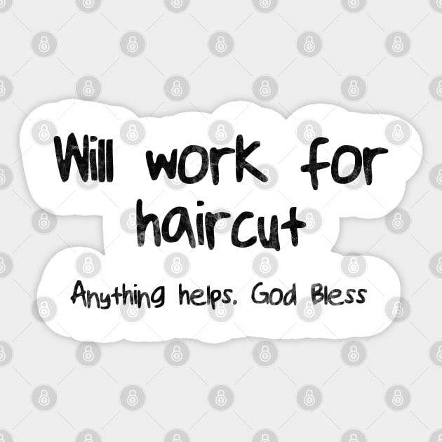 Will Work For Haircut Sticker by karutees